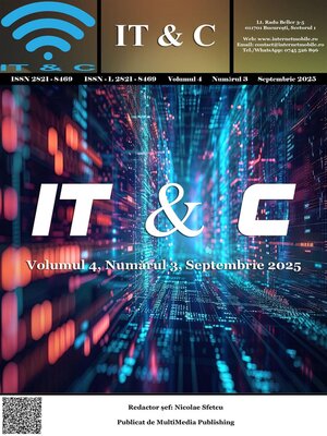 cover image of IT & C, Volumul 4, Numărul 3, Septembrie 2025